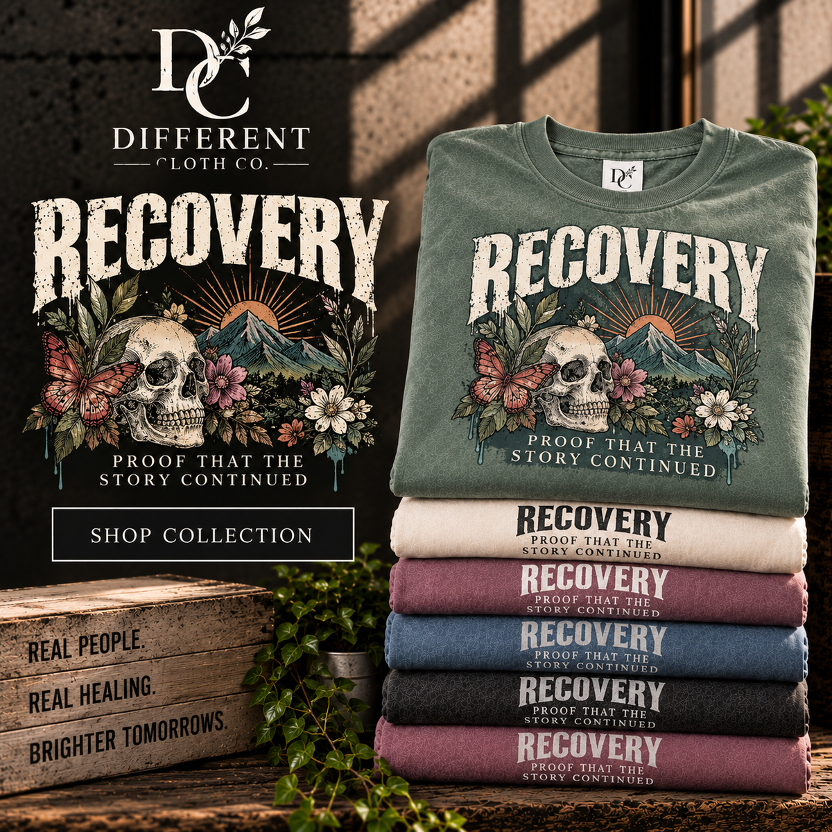 Recovery and Survived collection graphic apparel by Different Cloth Co. featuring sobriety, healing, survival and still here designs.