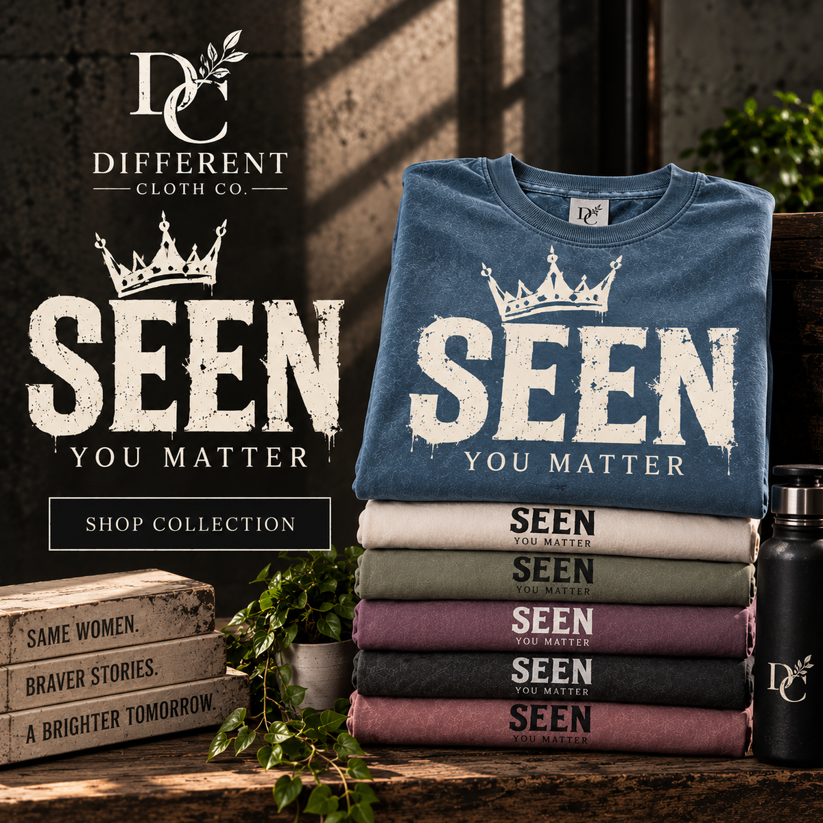 Seen collection graphic apparel by Different Cloth Co. featuring Seen Known Loved, Worthy of Being Seen and You Matter designs.